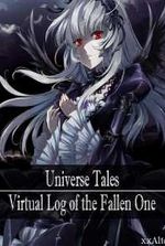 Universe Tales: Virtual Log of the Fallen One